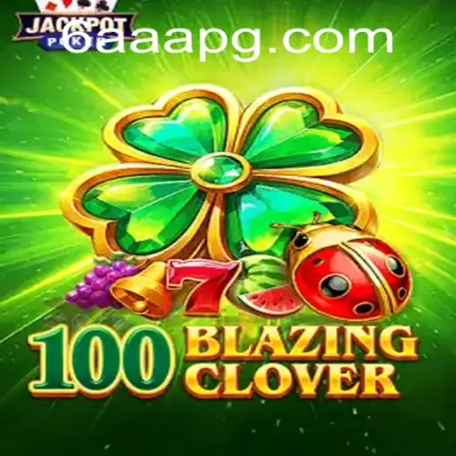100BlazingClover: O Novo Fenômeno no Mundo dos Jogos